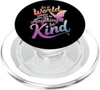 Un Papillon dans Un Monde où l'on Peut être Tout ce qu'il Faut être Gentil PopSockets PopGrip pour MagSafe