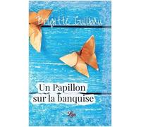 Un Papillon Sur La Banquise