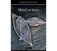 Un papillon sur une chaussure - Zygmunt Kowalczuk (Buch auf Polnisch)