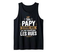 Un Papy comme Moi Ça Ne Court Pas Les Rues Fier Papi Débardeur