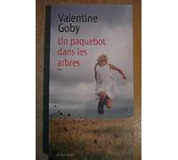 Un paquebot dans les arbres