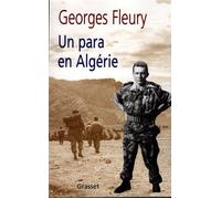 Un para en Algérie - Georges Fleury - Grasset - broché - Biographie