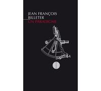 Un Paradigme - Jean-François Billeter - Allia - broché - Essai