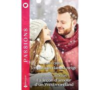 Un paradis dans la neige - La leçon d'amour d'un Westmoreland