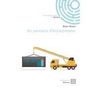 Un parcours d'entrepreneur - Rémy Robin - Publibook - broché - Essai