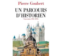 Un parcours d'historien: Souvenirs 1915-1995