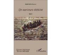 Un parcours difficile Abderahim Ahmat (Auteur)