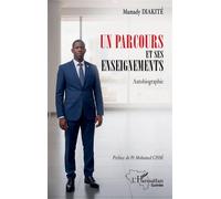 Un parcours et ses enseignements: Autobiographie
