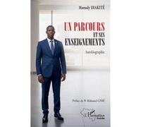 Mamady Diakité – Un parcours et ses enseignements – Autobiographie