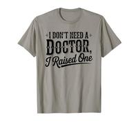 Un Parent Fier Dont Je n'ai Pas Besoin a élevé Un diplôme de Docteur T-Shirt