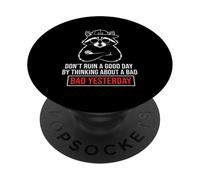 Un Paresseux Cool Qui Dit De Ne Pas Gâcher Une Bonne Journée PopSockets PopGrip Adhésif