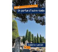 Un parfum d’outre-tombe
