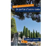 Un parfum d’outre-tombe - Isabelle Luminet - Baie Des Anges - Poche - Roman