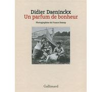 Didier Daeninckx – Un parfum de bonheur : Le Front populaire de France Demay – Broché – Gallimard