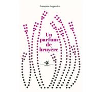 Un parfum de bruyère