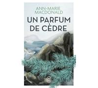 Un parfum de cèdre - Ann-Marie MacDonald - J'ai Lu - Poche - Roman