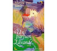 Un parfum de lavande - Maryse Batut - Lattes - broché - Livre