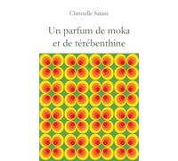 Un parfum de moka et de térébenthine
