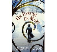Un parfum de mort - Andrew Taylor - City - broché - Roman