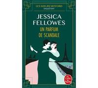 Un parfum de scandale Jessica Fellowes (Auteur)