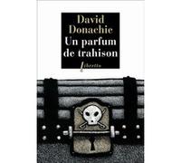 Un parfum de trahison David Donachie (Auteur)