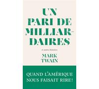 Un pari de milliardaires - et autres histoires - Mark Twain - Archipoche - broché - Roman