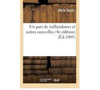 Un pari de milliardaires et autres nouvelles – 4e édition – Hachette Livre