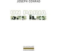 Un paria des îles Joseph Conrad (Auteur), G. Jean-Aubry (Traduction)