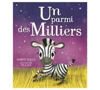 Un parmi des milliers - Nila Aye - 1 2 3 Soleil - cartonné - Album jeunesse