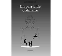 Un parricide ordinaire