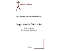 Un Partenariat Nord-Sud Pour Le Partage Des Savoirs Et Des Cultures