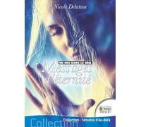 Un pas dans le réel - Messages d'éternité