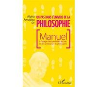Alpha Amadou Sy – Un pas dans l'univers de la philosophie – Manuel bac – Broché