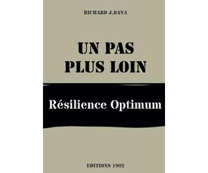 Un pas plus loin: Résilience optimum