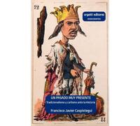 Un pasado muy presente. Tradicionalismo y carlismo ante la historia (1833-1936)