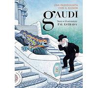 Un paseo con el señor Gaudí