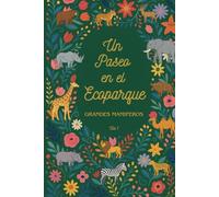 Un paseo en el Ecoparque: Grandes Mamiferos