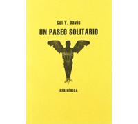 Un paseo solitario: A Lone Walk