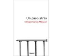 Un Paso Atrás - García-Máiquez, Enrique García - Máiquez, Enrique (Auteur)