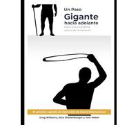 Un Paso Gigante Hacia Adelante: Hacia una cultura emergente de liberación