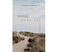 Un passage vers soi