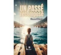 Un passé recomposé