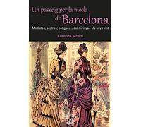 Un passeig per la moda de Barcelona. Modistes, sastres, botigues. Del mirinyac als anys vint