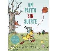 Un patito sin suerte / A Duck with no Luck