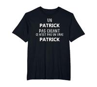 Un Patrick Pas chiant ce n'est Pas Un Vrai Patrick T-Shirt, Homme Grandes Tailles, Noir, 3X Tall