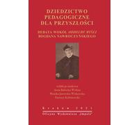 Un patrimoine pédagogique pour l'avenir Débat autour du souffle de la pensée de Bogdan Nawroczyński