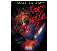 Un payaso en el maizal 2: Frendo vive