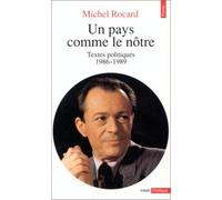 Un pays comme le nôtre. Textes politiques (1986-1989)