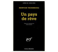 Un pays de rêve - Newton Thornburg - Gallimard - Poche - Livre