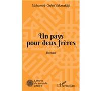 Un pays pour deux frères Mohamed-Chérif Sekmakdji (Auteur)